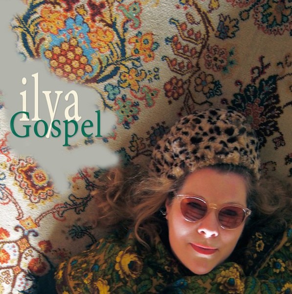 Ilya - Gospel  - 2016